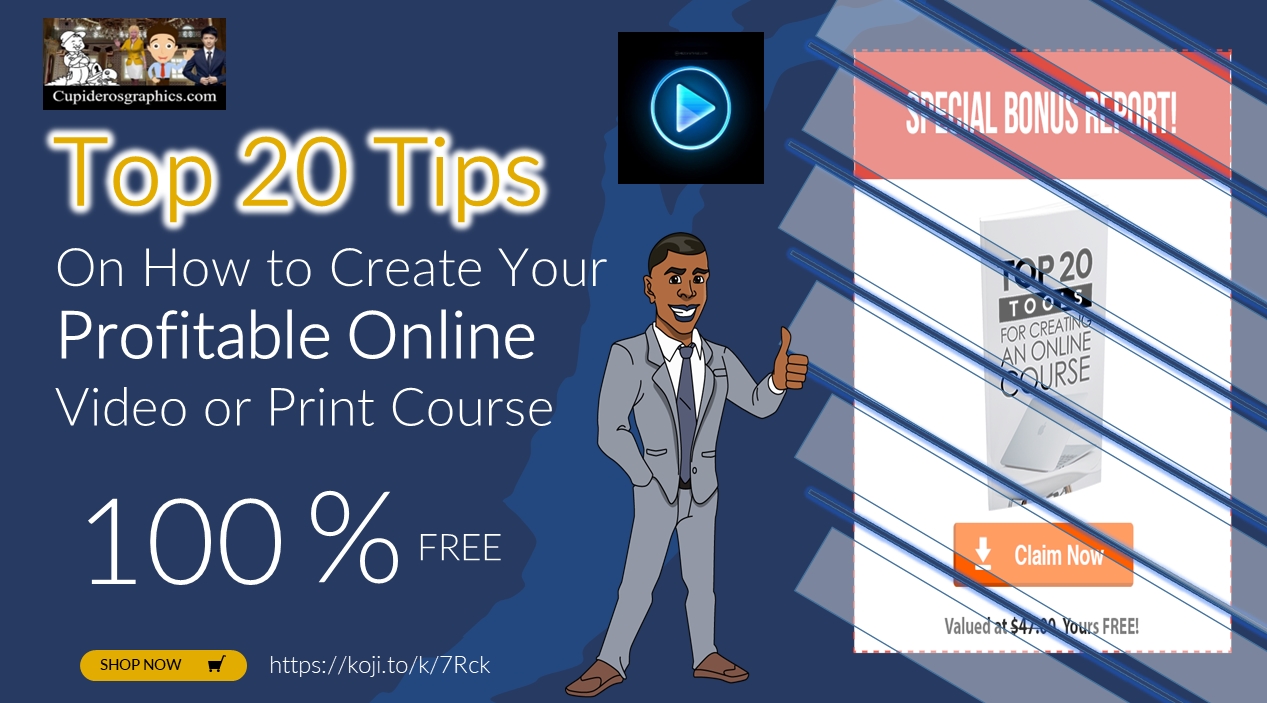Top 20 Tips on How to Create Your Profitable Online Course in Video or Print