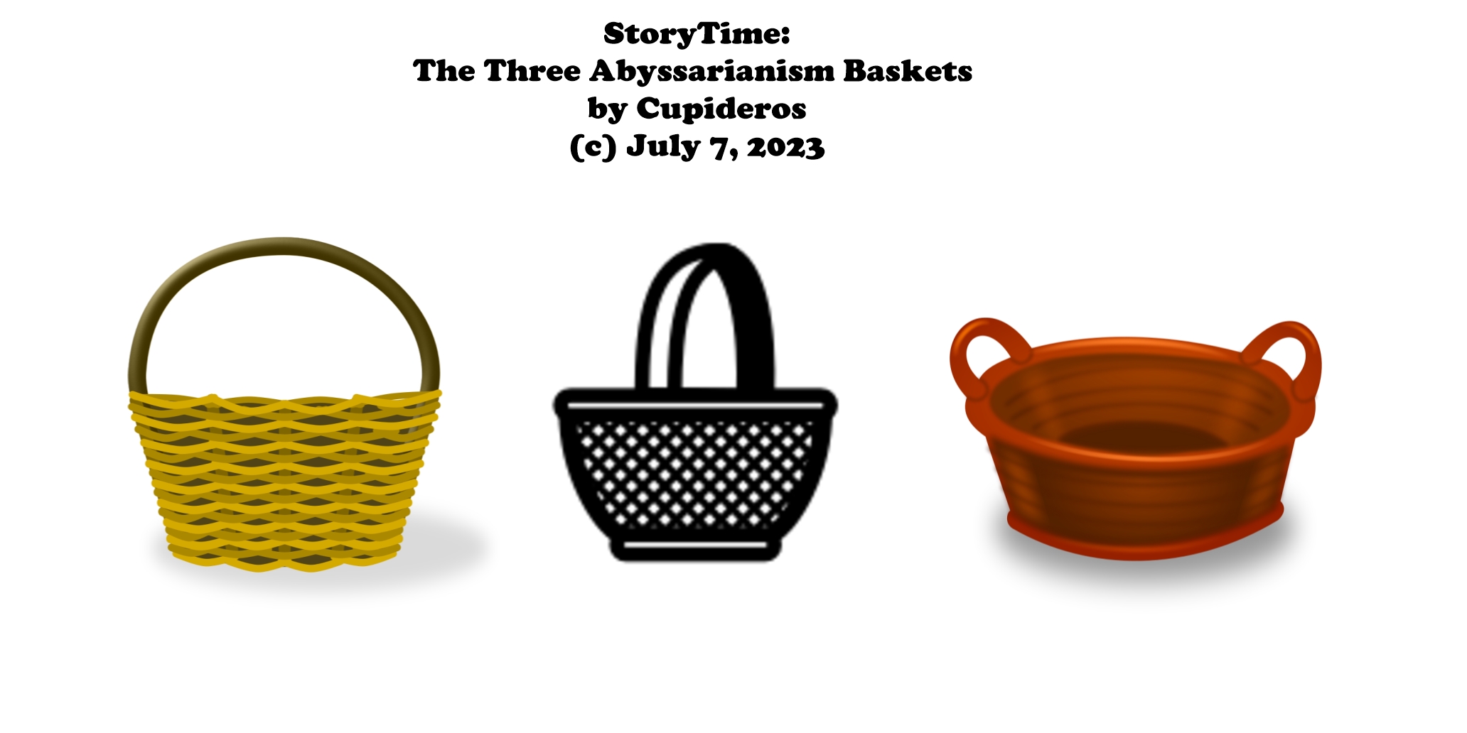 The Three Abyssarianism Baskets by Cupideros